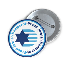 Load image into Gallery viewer, Proud Jewish Democratic Button