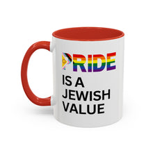 Load image into Gallery viewer, &quot;Pride is a Jewish Value&quot; Coffee Mug