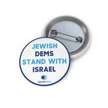 Load image into Gallery viewer, Jewish Dems Stand With Israel Pin