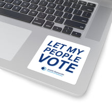 Load image into Gallery viewer, "Let My People Vote" Sticker