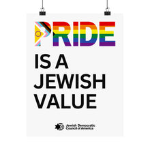 Load image into Gallery viewer, &quot;Pride is a Jewish Value&quot; Poster