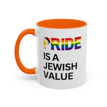 Load image into Gallery viewer, &quot;Pride is a Jewish Value&quot; Coffee Mug