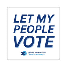 Load image into Gallery viewer, "Let My People Vote" Sticker
