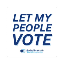 Load image into Gallery viewer, "Let My People Vote" Sticker