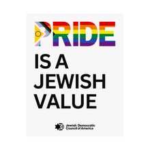 Load image into Gallery viewer, &quot;Pride is a Jewish Value&quot; Poster