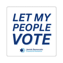 Load image into Gallery viewer, "Let My People Vote" Sticker