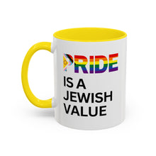 Load image into Gallery viewer, &quot;Pride is a Jewish Value&quot; Coffee Mug