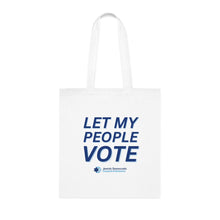 Load image into Gallery viewer, "Let My People Vote" Tote