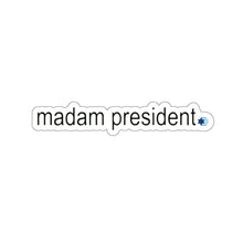 Load image into Gallery viewer, Madam President Sticker