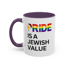 Load image into Gallery viewer, &quot;Pride is a Jewish Value&quot; Coffee Mug