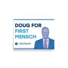 Load image into Gallery viewer, &quot;Doug for First Mensch&quot; Posters