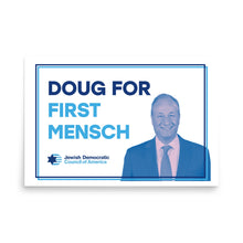 Load image into Gallery viewer, &quot;Doug for First Mensch&quot; Posters