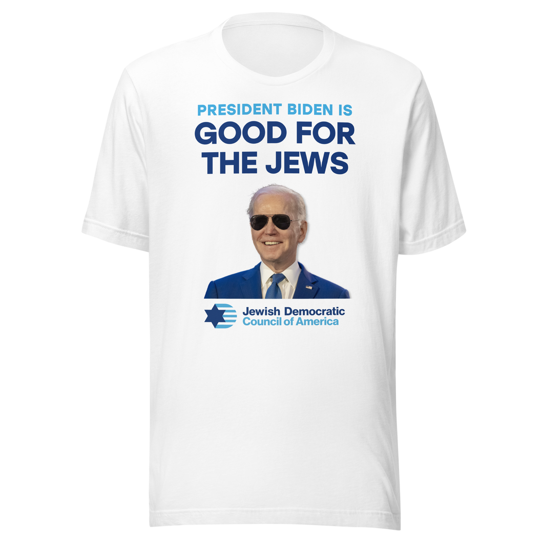Biden is Good for the Jews T-Shirt