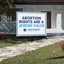 Load image into Gallery viewer, Abortion Rights are a Jewish Value Sign
