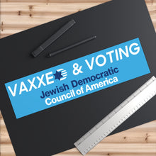 Load image into Gallery viewer, Vaxxed &amp; Voting Bumper Sticker