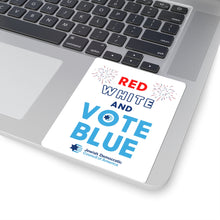 Load image into Gallery viewer, Red White and Vote Blue Sticker