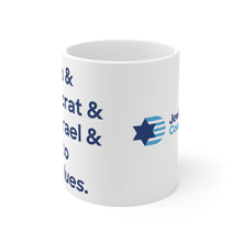 Load image into Gallery viewer, Jewish &amp; Dem &amp; Pro-Israel Mug 11oz