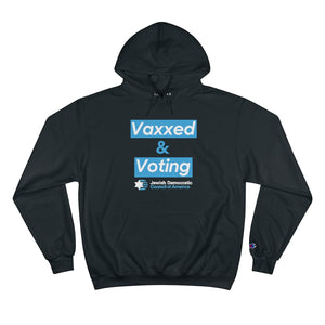 Vaxxed & Voting Hoodie