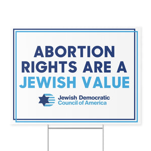 Abortion Rights are a Jewish Value Sign
