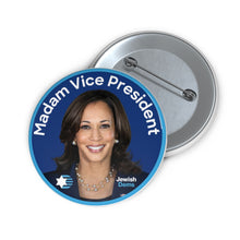 Load image into Gallery viewer, Madame Vice President Button