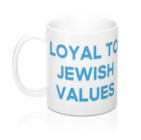 Loyal To Jewish Values - Mug