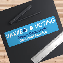 Load image into Gallery viewer, Vaxxed &amp; Voting Bumper Sticker