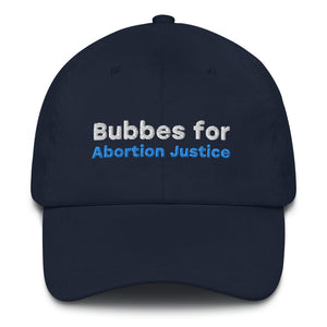 Bubbes for Abortion Justice Hat