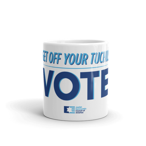 Get Off Your Tuchus Mug