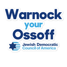 Load image into Gallery viewer, Warnock your Ossoff Sticker