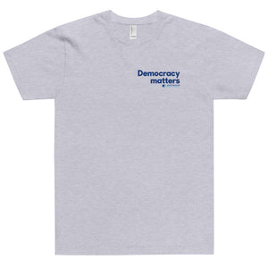 Democracy matters T-Shirt
