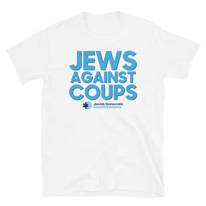 Jews Against Coups White T-Shirt